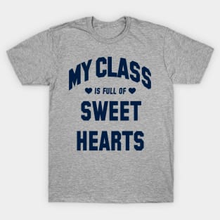 My Class Is Full Of Sweet Hearts, Teacher Valentine's Day Varsity T-Shirt